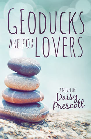 Geoducks Are for Lovers (2013) by Daisy Prescott