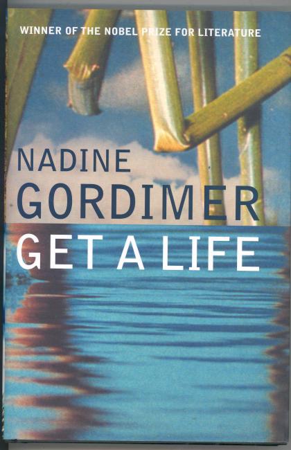Get A Life by Gordimer, Nadine