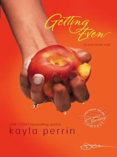 Getting Even by Kayla Perrin