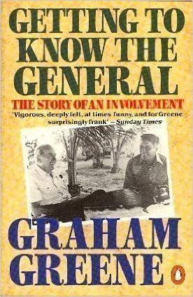 Getting to Know the General by Graham Greene