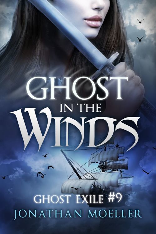 Ghost in the Winds (Ghost Exile #9) by Jonathan Moeller