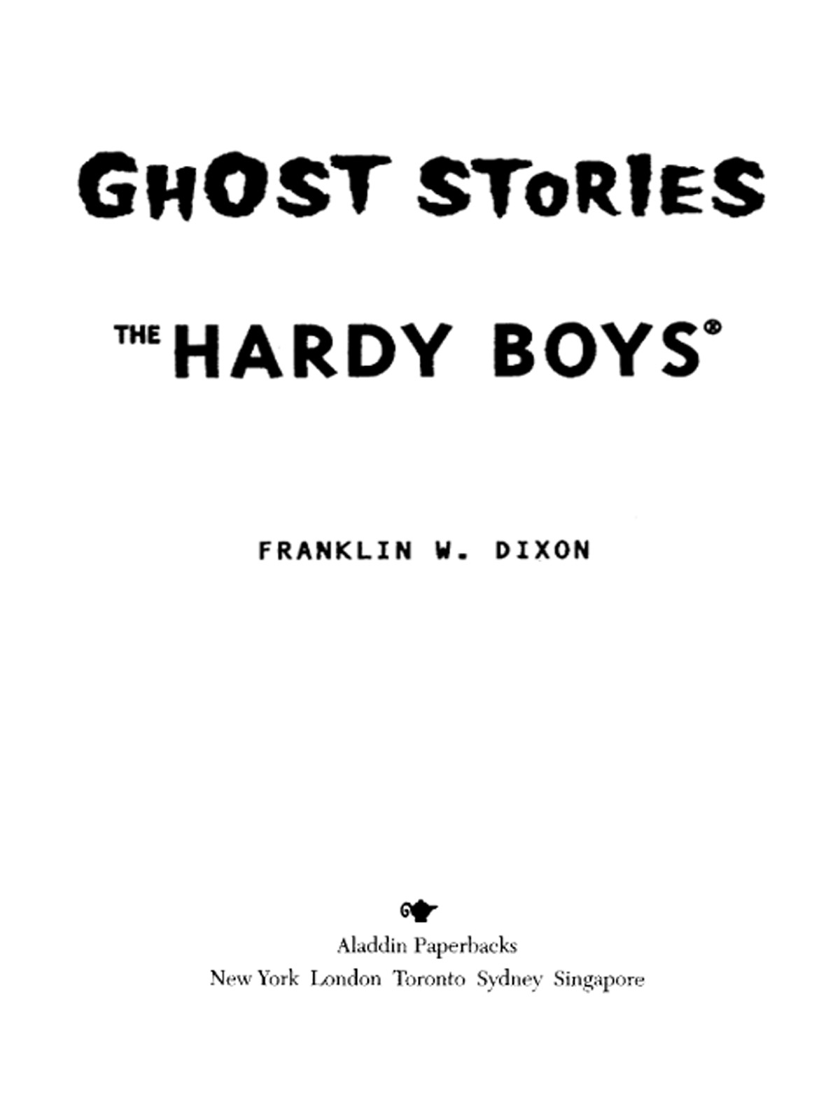 Ghost Stories (1984) by Franklin W. Dixon