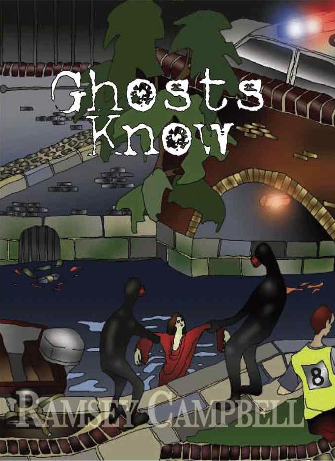 Ghosts Know by Ramsey Campbell