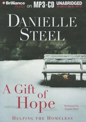Gift of Hope, A: Helping the Homeless (2012) by Danielle Steel