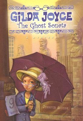 Gilda Joyce: The Ghost Sonata (2007) by Jennifer Allison