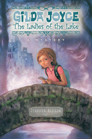 Gilda Joyce: The Ladies of the Lake (2006) by Jennifer Allison