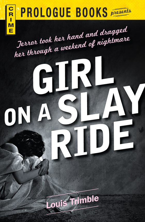 Girl on a Slay Ride (2012) by Louis Trimble