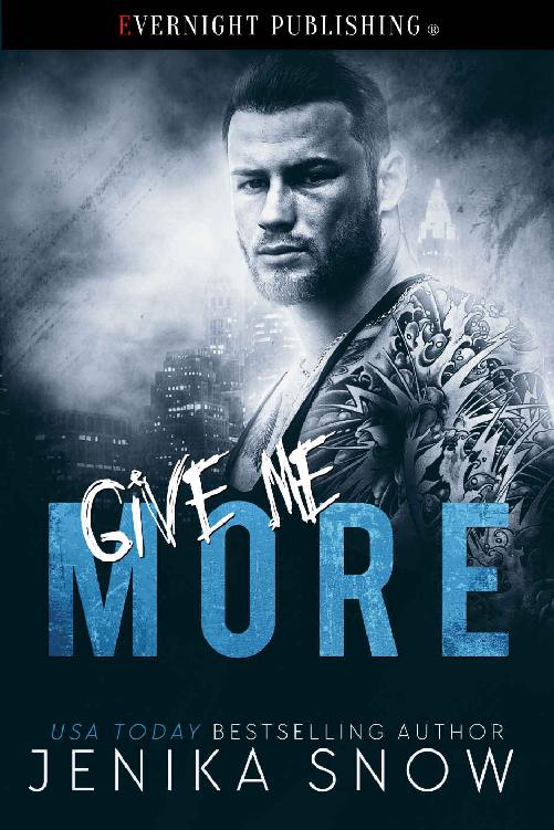 Give Me More by Jenika Snow