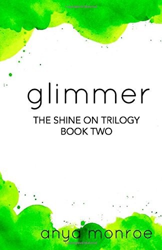Glimmer by Anya Monroe
