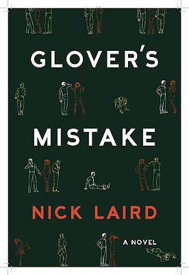 Glover's Mistake (2009) by Nick Laird