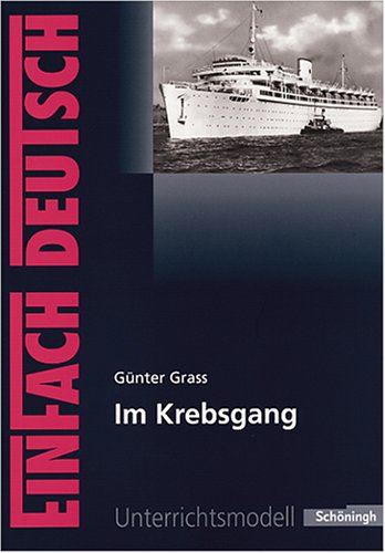 Günter Grass, Im Krebsgang (2015) by Günter Grass