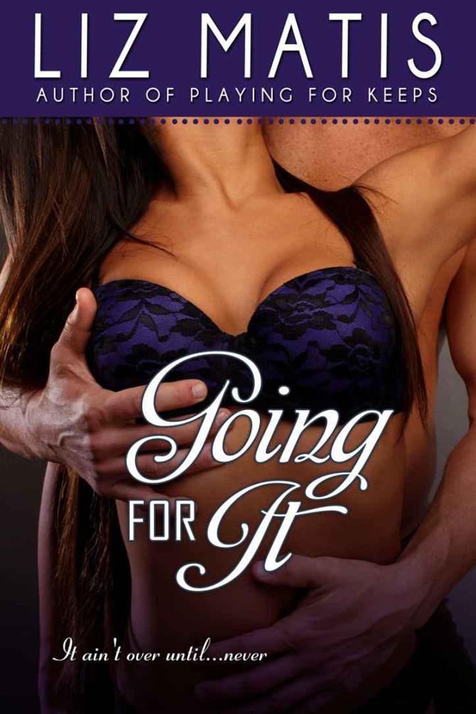 Going For It by Liz Matis