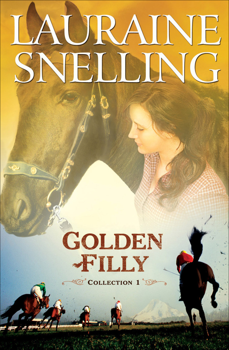 Golden Filly Collection One by Lauraine Snelling