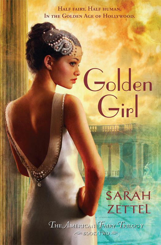 Golden Girl by Sarah Zettel
