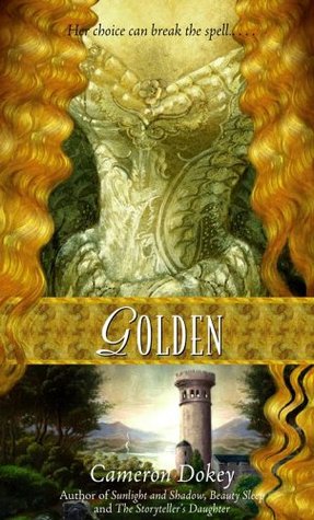Golden (2006) by Cameron Dokey