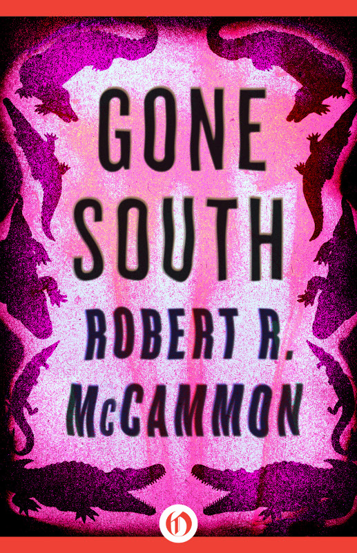 Gone South (2011) by Robert R McCammon