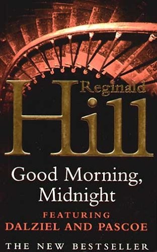 Good Morning, Midnight by Reginald Hill