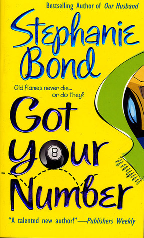 Got Your Number (2001) by Stephanie Bond