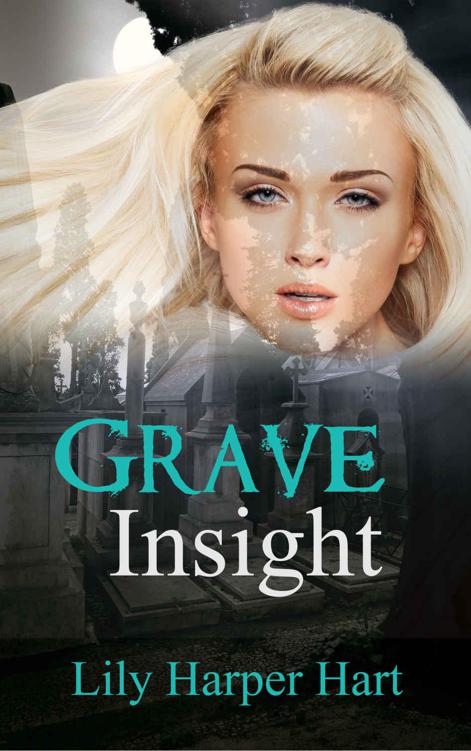 Grave Insight (A Maddie Graves Mystery Book 2) by Hart, Lily Harper