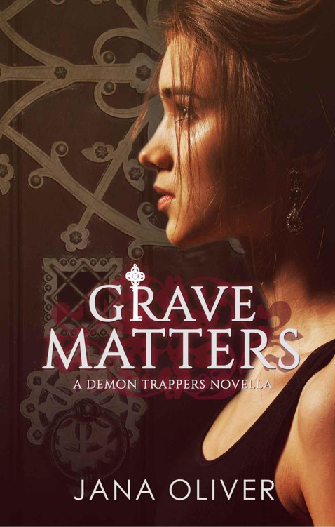 Grave Matters by Jana Oliver