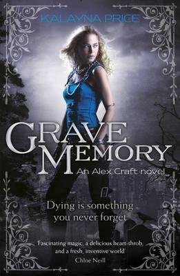 Grave Memory. Kalayna Price (2012) by Kalayna Price