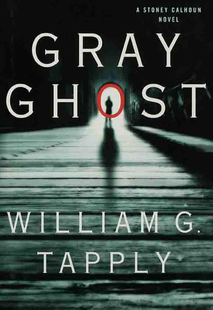 Gray Ghost by William G. Tapply