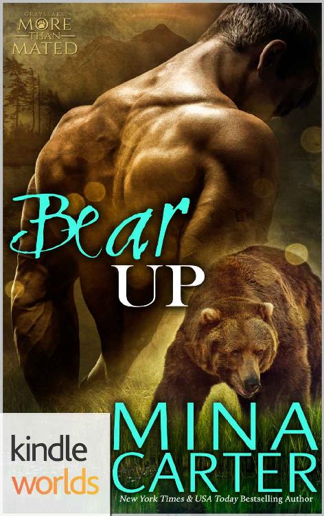 Grayslake: More than Mated: Bear Up (Kindle Worlds Novella)