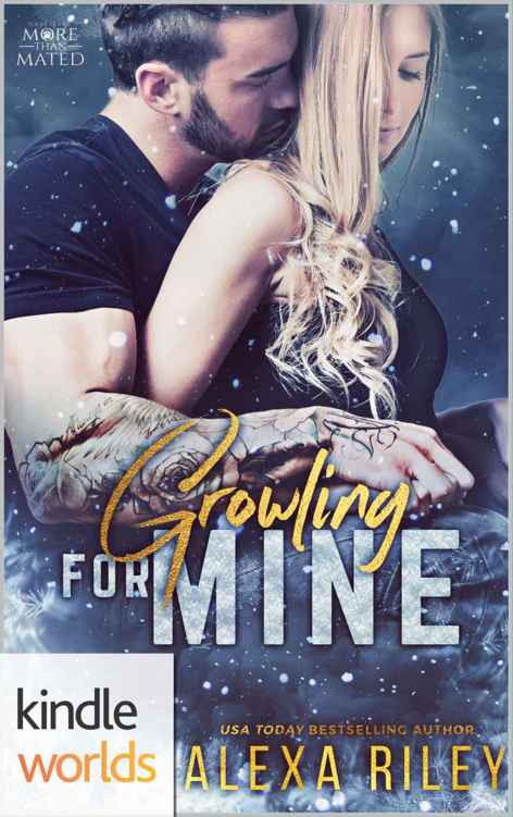 Grayslake: More than Mated: Growling For Mine (Kindle Worlds Novella)