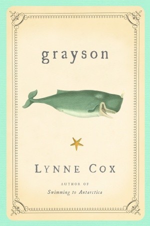 Grayson (2006) by Lynne Cox