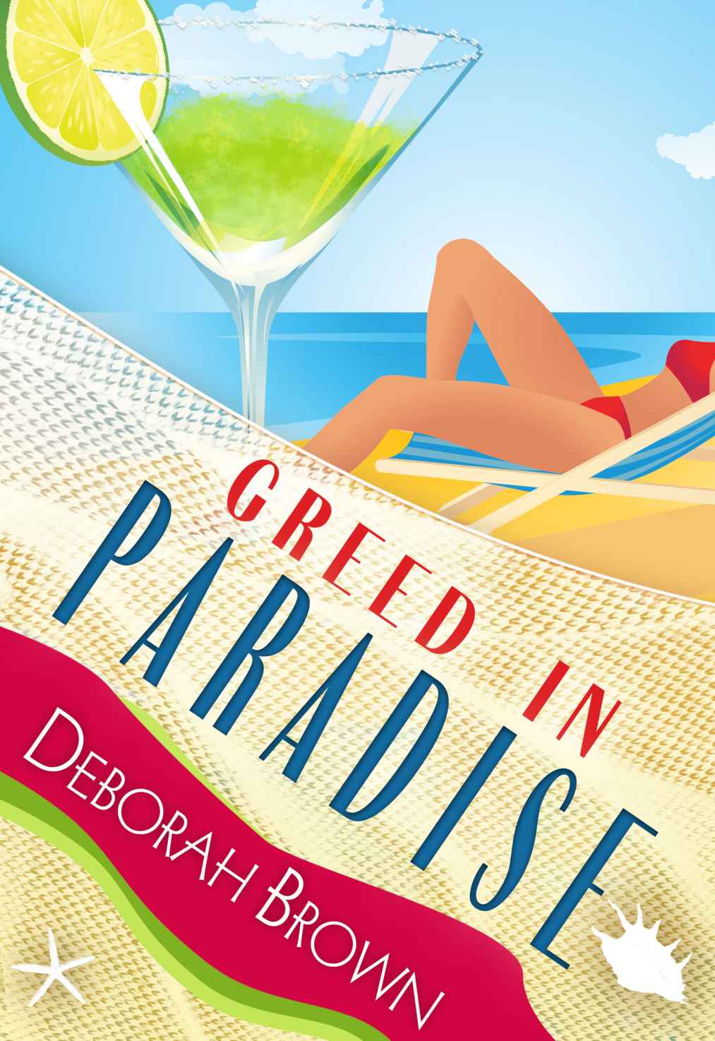 Greed in Paradise (Paradise Series) by Deborah  Brown