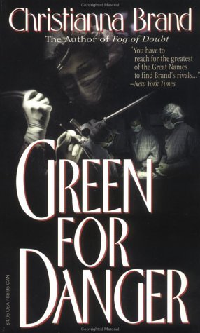 Green for Danger (1996) by Christianna Brand