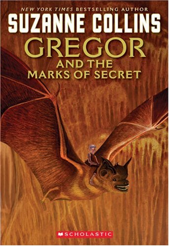 Gregor and the Marks of Secret-4 by Suzanne Collins