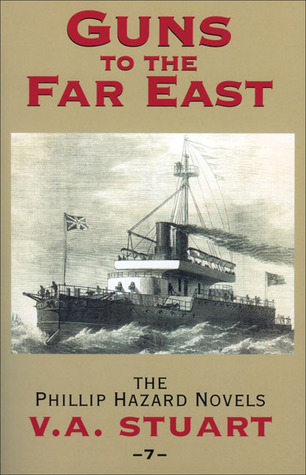 Guns to the Far East (2005) by V.A. Stuart