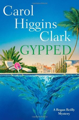 Gypped (2012) by Carol Higgins Clark