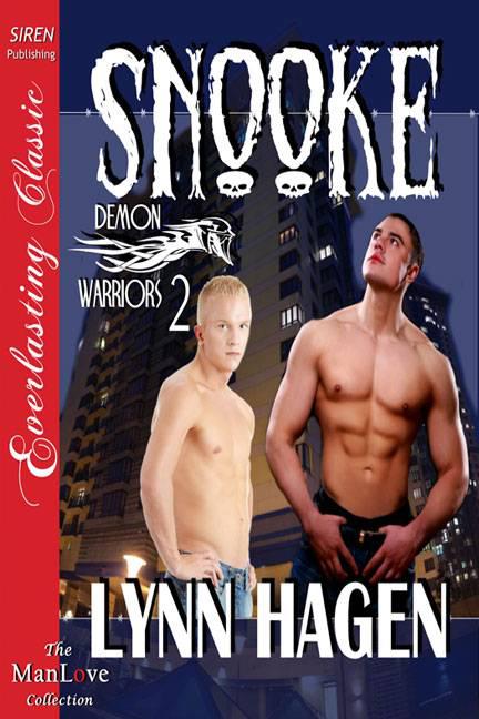 Hagen, Lynn - Snooke [Demon Warriors 2] (Siren Publishing Everlasting Classic ManLove)