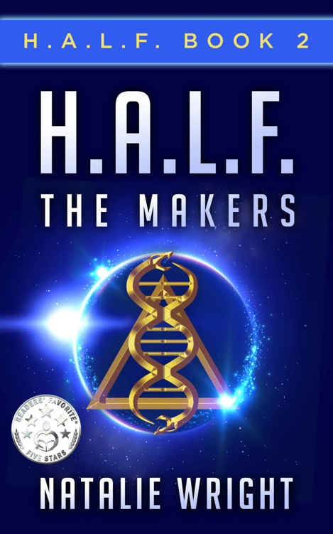 H.A.L.F.: The Makers by Natalie Wright