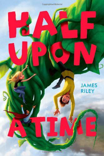 [Half/Time 01] Half Upon a Time by James  Riley