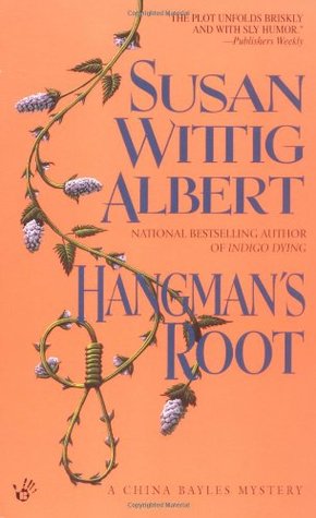 Hangman's Root (1995) by Susan Wittig Albert