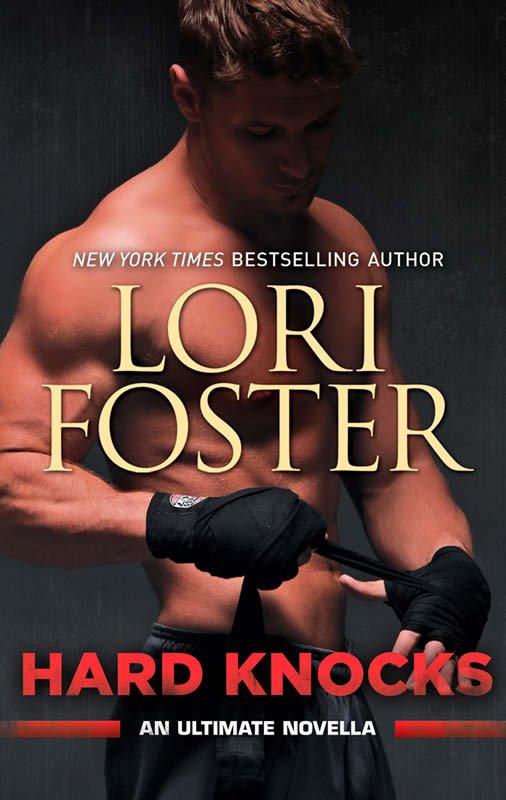 Hard Knocks: An Ultimate Novella by Lori Foster