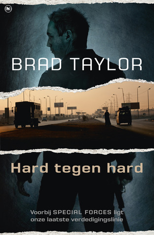 Hard tegen hard (2012) by Brad Taylor