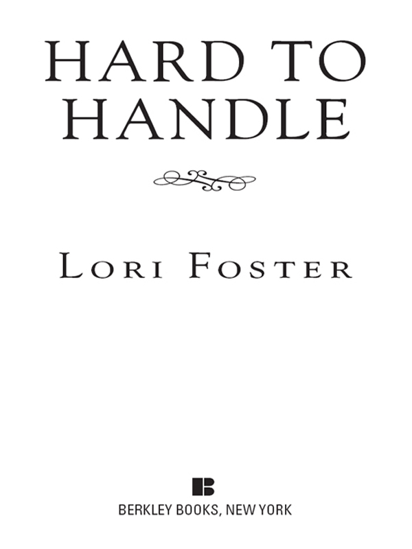 Hard to Handle (2008) by Lori Foster