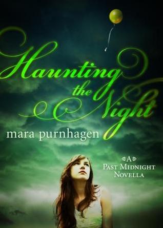 Haunting the Night (2011) by Mara Purnhagen