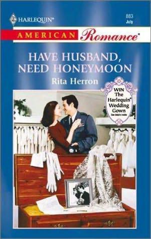 Have Husband, Need Honeymoon by Rita Herron