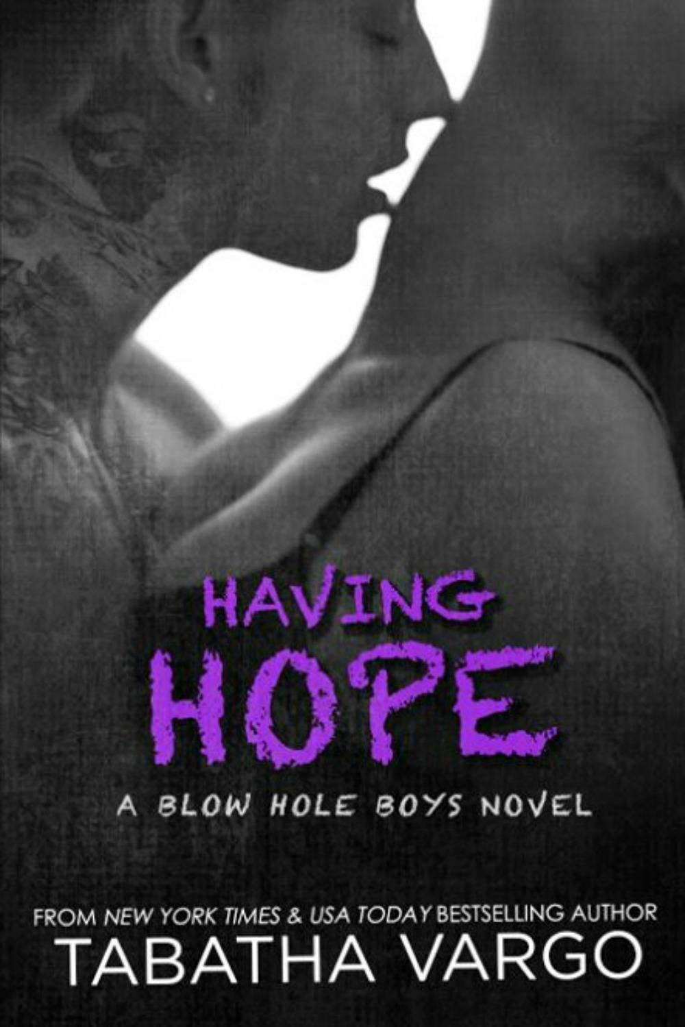 Having Hope (The Blow Hole Boys Book 4) by Tabatha Vargo