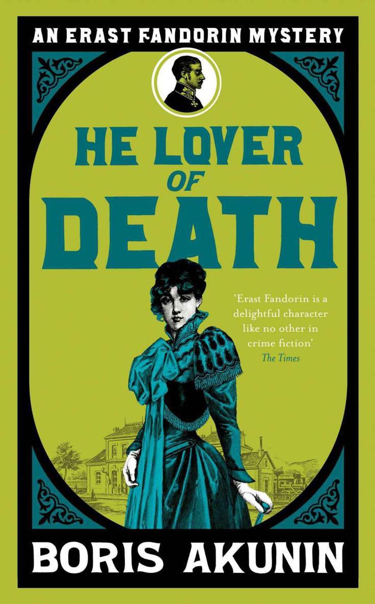 He Lover of Death by Boris Akunin