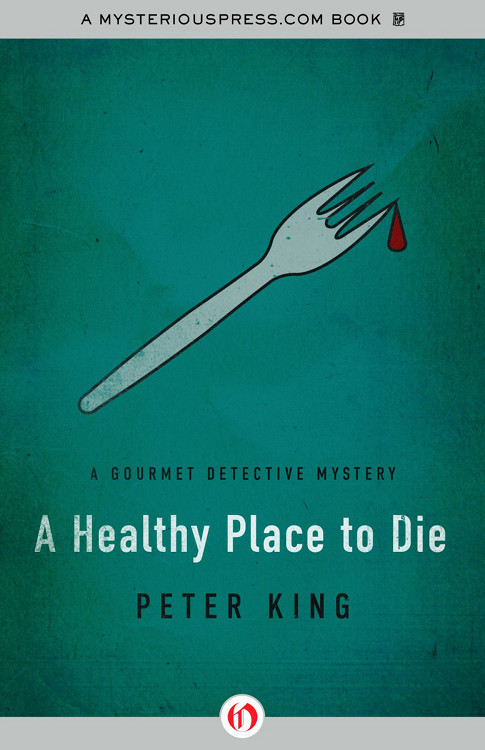Healthy Place to Die by Peter King