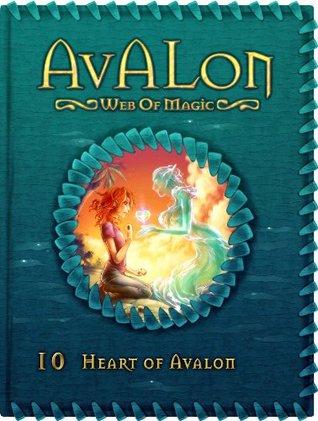Heart of Avalon (Avalon: Web of Magic #10): (2013) by Rachel Roberts