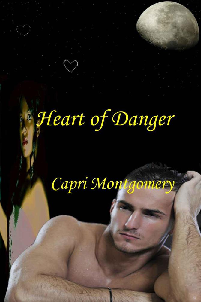 Heart of Danger by Capri Montgomery