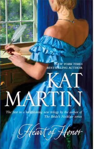 Heart of Honor (2006) by Kat Martin
