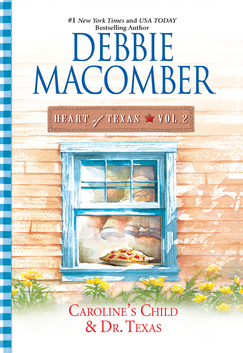 Heart of Texas Vol. 2 by Debbie Macomber